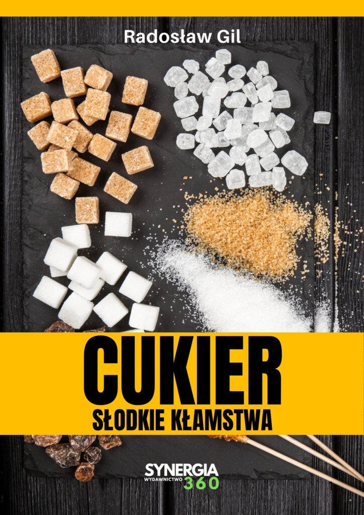 Cukier - słodkie kłamstwa